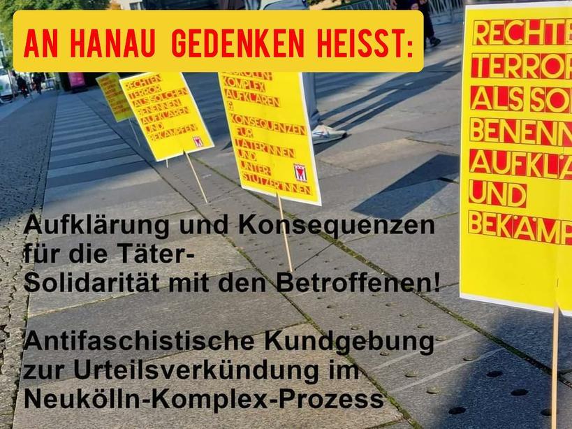 Den Ermordeten von #Hanau gedenken heißt:

#NaziTerror bekämpfen!
#NeuköllnKoplex auflösen!

🔴#Antifa|schistische Kundgebung zur Urteilsverkündung im #Neukölln-Komplex-Prozess
🕚 07.02. | 08:30 Uhr 
📍Amtsgericht, Wilsnacker Str. 4

#RechtenTerrorStoppen #KeinVergessen #B0702
