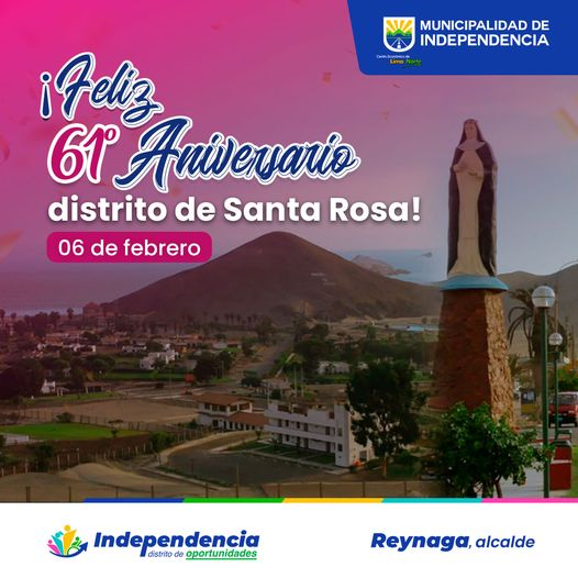 Saludamos al distrito de #SantaRosa por sus 61 años de vida institucional. Un distrito de gente luchadora y emprendedora.🤝

Nuestro reconocimiento a sus autoridades de la Municipalidad Distrital de Santa Rosa, dirigentes y a todos los vecinos.☑✅

¡Feliz Día, Santa Rosa!