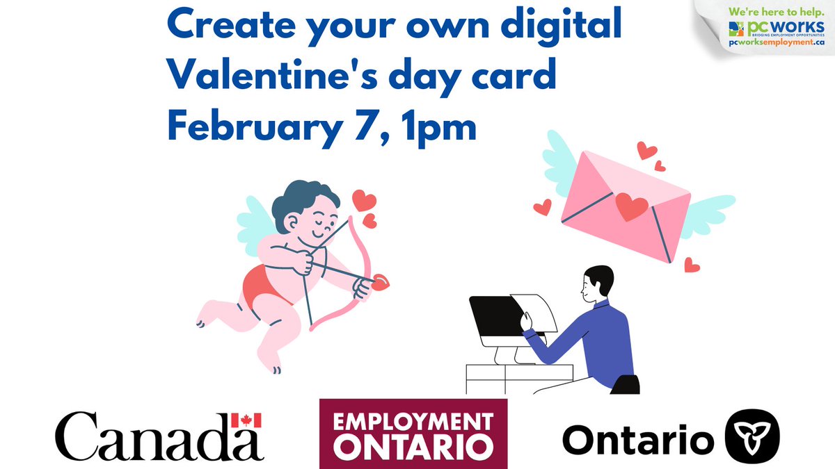 PCWorksEmploy's tweet image. Create your own digital Valentine’s day card! February 14th, impress your friends and a special someone with a customized e-card. Join our workshop to learn how to create digital cards. Register today by calling 905-834-3629 ext. 293 or online here: pcworksemployment.ca/event/create-y…