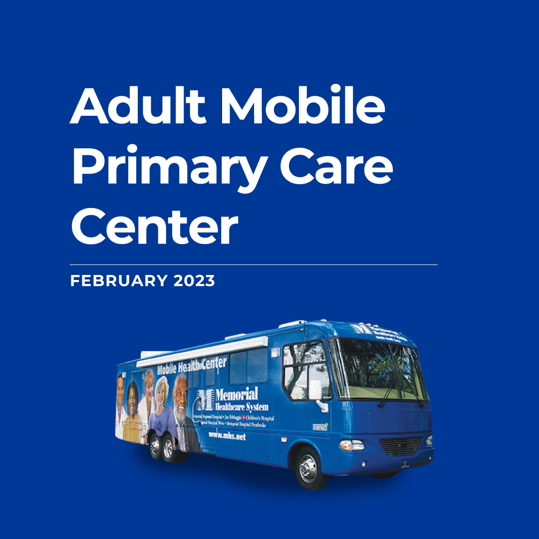 Memorial Healthcare System on Twitter "Did You Know? Our Adult Mobile
