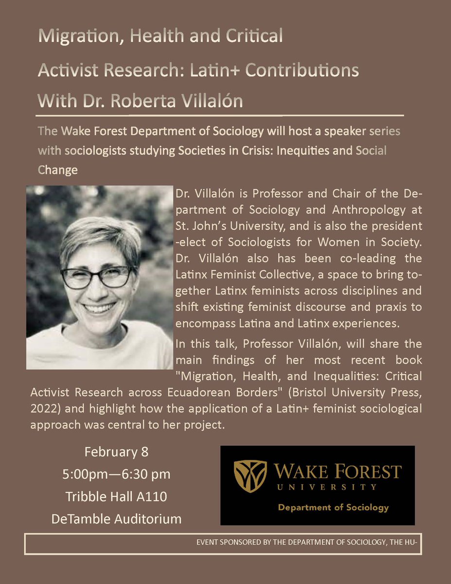 WF Sociology Dept (@wfsocdept) on Twitter photo We are excited to welcome Dr. Roberta Villalon to <a href="/WakeForest/">Wake Forest University</a> to speak on "Migration, Health, and Critical Activist Research" as part of our series on Societies in Crisis. This Thursday, 2/8 at 5:00pm.
#soctwitter #wakeforest #wfusociology We are excited to welcome Dr. Roberta Villalon to <a href="/WakeForest/">Wake Forest University</a> to speak on "Migration, Health, and Critical Activist Research" as part of our series on Societies in Crisis. This Thursday, 2/8 at 5:00pm.
#soctwitter #wakeforest #wfusociology