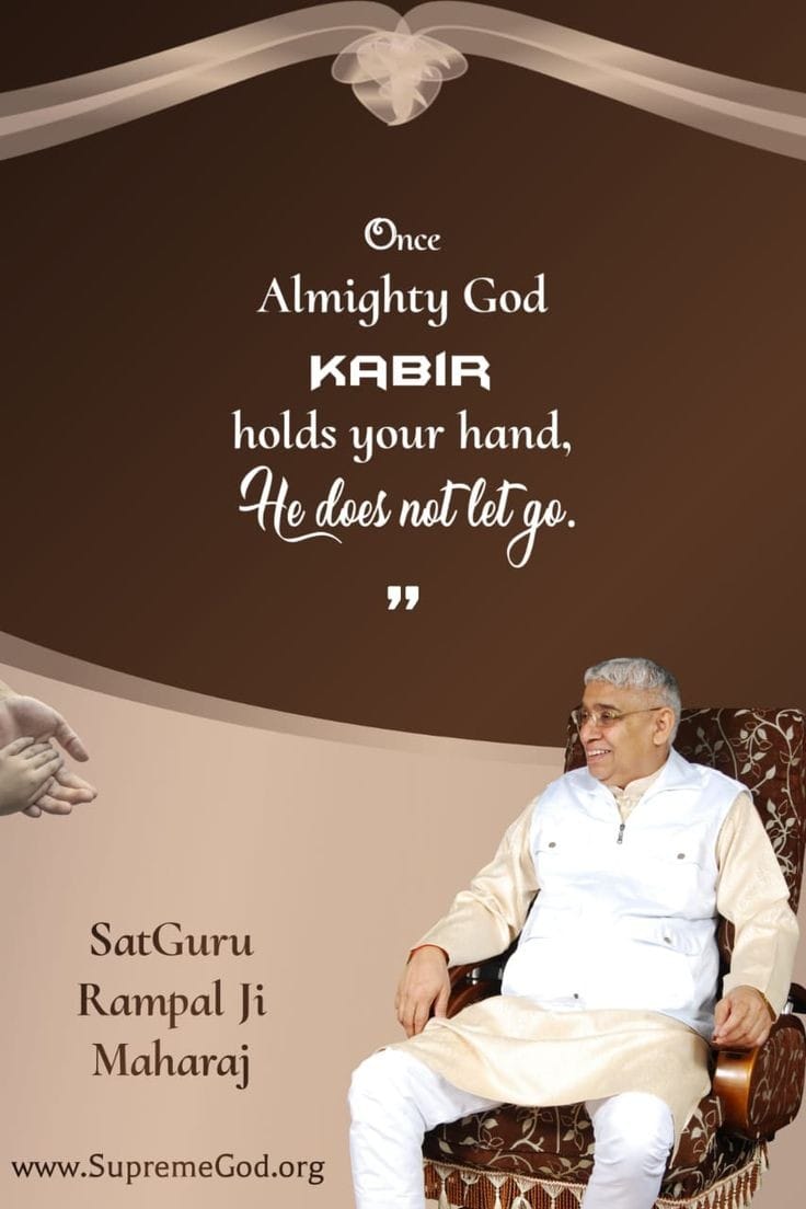 TarkeshwarDass1's tweet photo. #GodMorningTuesday 
Once Almighty God Kabir holds your hand He does not let go..
#SantRampalJiQuotes https://t.co/pbElSZzobE