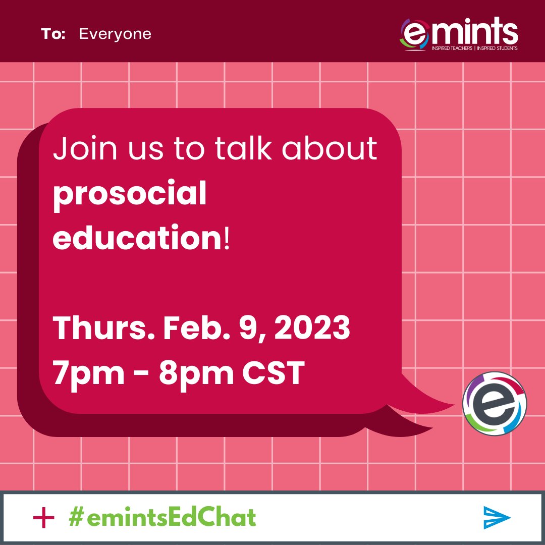 What are you doing THIS Thursday (Feb. 9th) from 7-8 PM? Let's Chat!!  with @Mrs_HAnderson and @NSchwartzTech from @emintsnc about #ProsocialEducation Simply follow #emintsedchat at that time to participate!