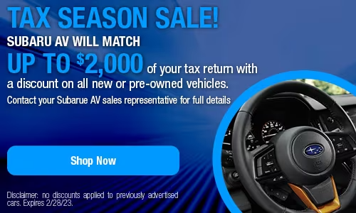 Celebrate tax season with Subaru Antelope Valley! Get up to $2,000 back on your return when you purchase a new or pre-owned vehicle. Hurry in and take advantage of this limited time offer! #SubaruAV #TaxSeasonSale