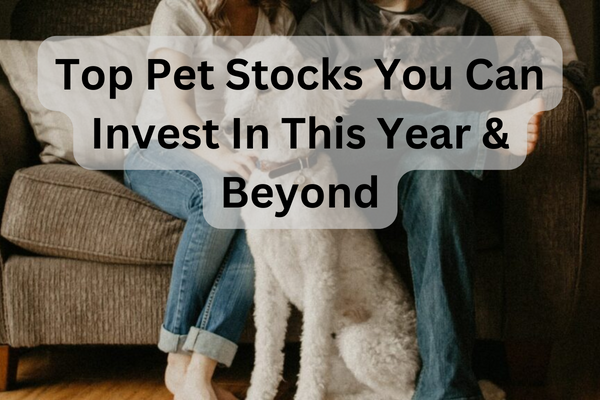 Gold_Retired's tweet photo. Investors who are interested in building a diversified portfolio of stocks can have a look at what the top pet stocks are like, and maybe consider setting aside some money for this purpose.
#investing #pets
Read post: https://t.co/ofV65WwJaH https://t.co/pc7Gv6p3HD