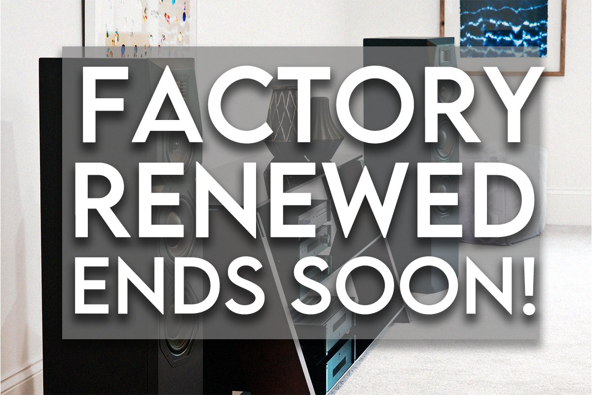 Our Factory Renewed event will end THIS Friday, February 10th!