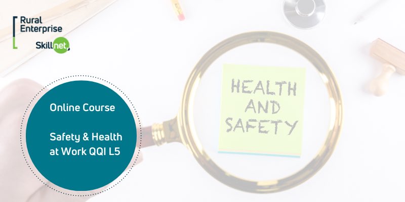 Safety &amp; Health at Work
QQI L5 Online
March 16th - April 20th (5-days)

Booking: ruralenterpriseskillnet.ie/training/safet…

#TrainingAndDevelopment #upskilling #healthandsafety #workingsafely