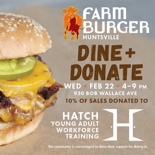 Mark your calendar for a dine and donate for HATCH HSV!  February 22 from 4-9pm. 10% of our gross sales will be donated to this awesome organization. Come out and show your support!