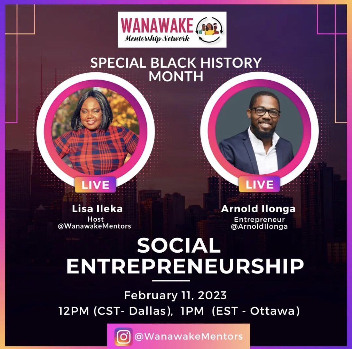 A ne pas manquer : Special Black History Month with @WanawakeMentors nd @ArnoldIlonga