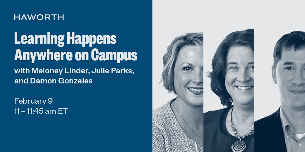 #HaworthConnect is live again Thursday, February 9, 11–11:45 am ET! Tune in to hear higher-ed experts Meloney Linder, Julie Parks, and Damon Gonzales share their insights on how today’s entire campus has become the classroom. shorturl.at/hySUV
#learnfromanywhere #highered