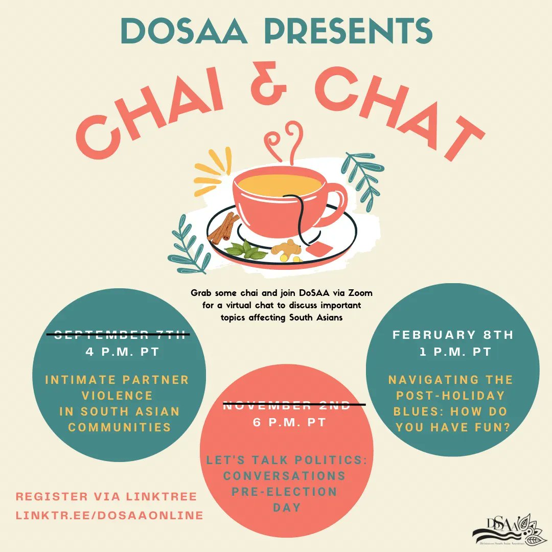 DoSAAonline's tweet image. Grab some chai and join DoSAA’s virtual spaces to discuss important topics affecting South Asians. 

Wednesday, February 8th
1pm PT
4pm ET

Register via the link in our bio. The zoom link will be sent to your email!
