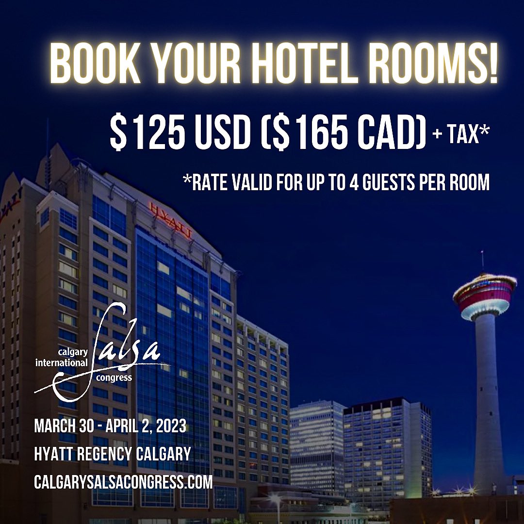CalgarySalsaCon's tweet image. It’s time to book your hotel room at the gorgeous @HyattCalgary for the 2023 @CalgarySalsaCon! Rooms are available for C$165 or $125 USD plus tax. 
Our rate is valid up to four people in a room. 
Book today! Limited discounted guest rooms are available. We can’t wait to see you!