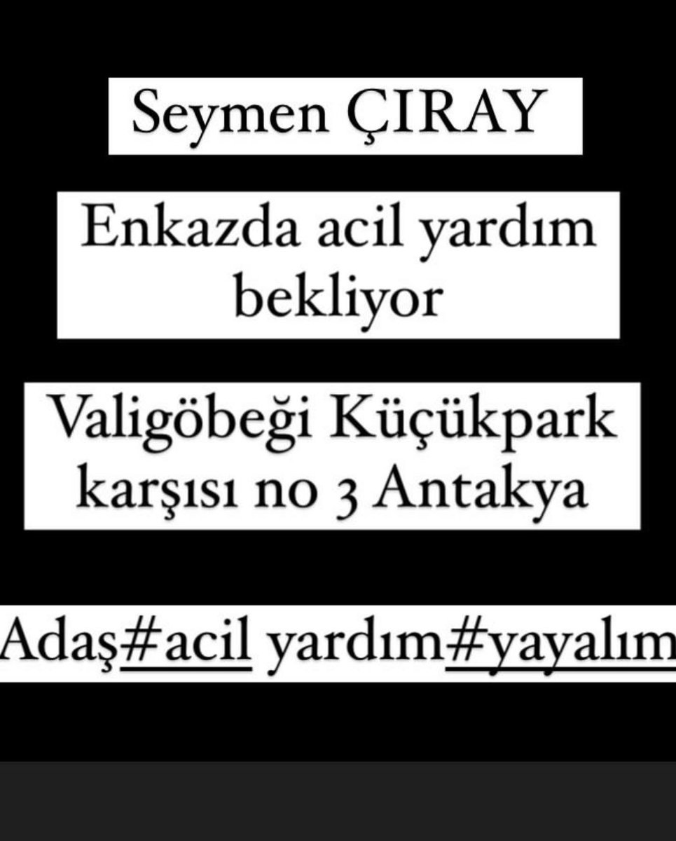 Beyza Aydın (@beyza_aydinn) on Twitter photo #antakyadeprem
Antakya 'ya ulaşım sağlanamıyor lütfen acil destek LÜTFEN..
<a href="/OguzhanUgur/">Oğuzhan Uğur</a>
<a href="/haluklevent/">Haluk Levent ( Ahbap Ekibi )</a>
@ahbaphatay
<a href="/sgokbakar/">Şahan Gökbakar</a>
<a href="/AFADBaskanlik/">AFAD</a>
<a href="/AnkaraValiligi/">T.C. Ankara Valiliği</a>
<a href="/ekrem_imamoglu/">Ekrem İmamoğlu</a> #antakyadeprem
Antakya 'ya ulaşım sağlanamıyor lütfen acil destek LÜTFEN..
<a href="/OguzhanUgur/">Oğuzhan Uğur</a>
<a href="/haluklevent/">Haluk Levent ( Ahbap Ekibi )</a>
@ahbaphatay
<a href="/sgokbakar/">Şahan Gökbakar</a>
<a href="/AFADBaskanlik/">AFAD</a>
<a href="/AnkaraValiligi/">T.C. Ankara Valiliği</a>
<a href="/ekrem_imamoglu/">Ekrem İmamoğlu</a>