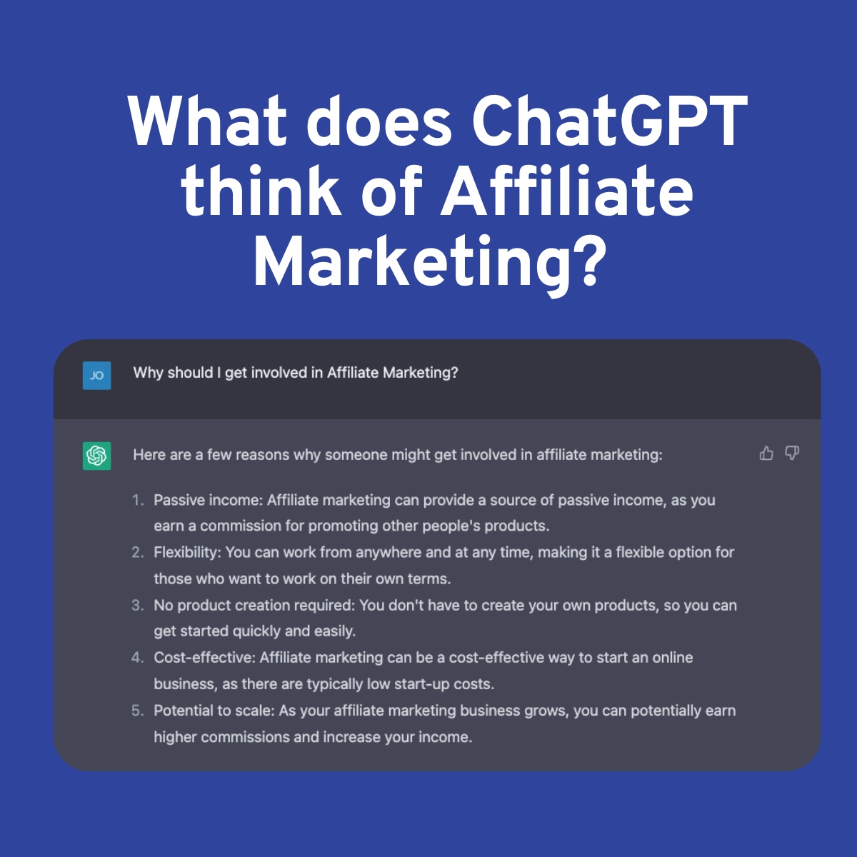 We also love ChatGPT. 

Let's see what it has to say about affiliate marketing 👇

What is your favorite reason for getting involved in Affiliate Marketing? 

#affiliatemarketing #affiliate #b2bsaas