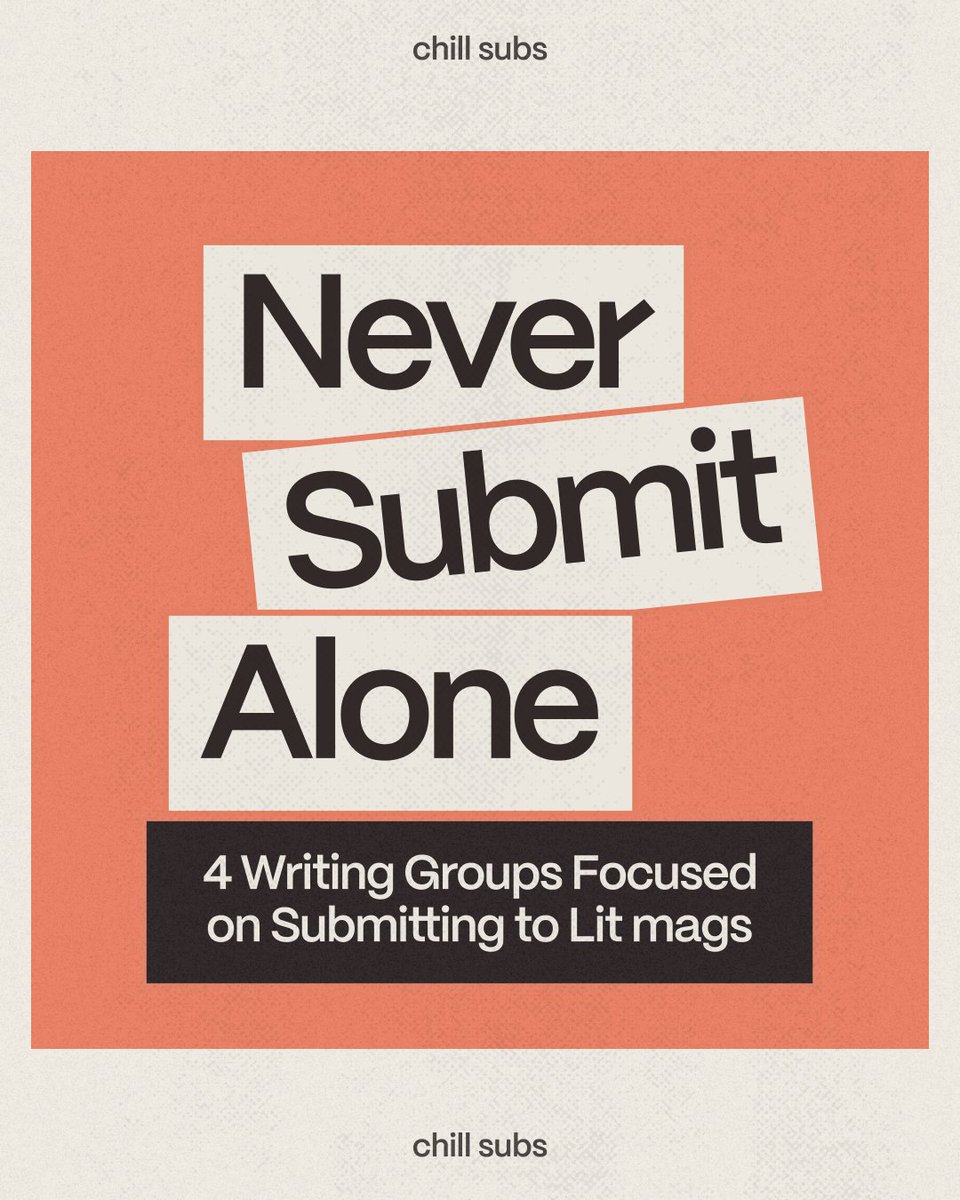 Never Submit Alone!
4 Writing Groups Focused on Submitting to Lit mags…  
(Run by awesome people having an awesome time.)
Join to discuss, collaborate, and make submitting to litmags more fun for everyone. 

<a href="/WriteorDieMag/">Write or Die Magazine</a>
<a href="/GrubWriters/">GrubStreet</a>
<a href="/LiteraryMama/">Literary Mama</a>