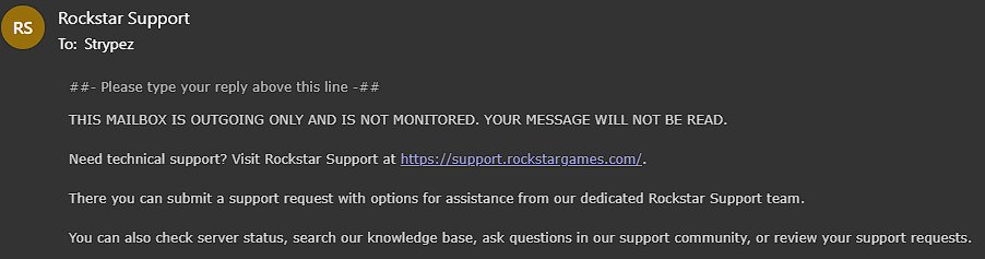 Prince_Pheonix's tweet photo. Yo @RockstarSupport, when the below happens, and you don't have access to your SocialClub email due to it being changed &amp; are told by auto-reply that "THIS MAILBOX IS OUTGOING ONLY AND IS NOT MONITORED. YOUR MESSAGE WILL NOT BE READ". That makes your *paying* customer angry. https://t.co/V9wMuzfzE1