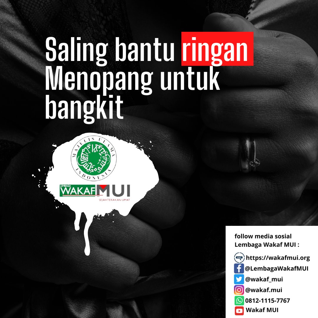 wakaf_mui's tweet photo. Asslamualaiakum sahabat wakaf MUI,
mari kita bersama SALING BANTU RINGAN, MENOPANG UNTUK BANGKIT! 
#wakafmui #LWMUI #lembagawakafmui #majelisulamaindonesia #mui #muipusat #wakafproduktif #danasosial #tetappercaya #salingbantu #bangkit https://t.co/XiHWoYqV2s