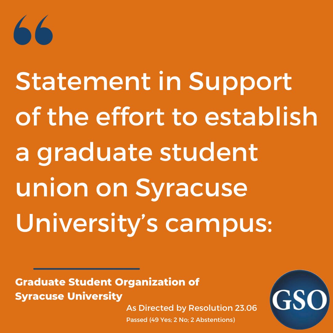SU_GSO's tweet photo. On Feb. 1st, the GSO passed Resolution 23.06 in support of the effort to establish a graduate student union at Syracuse University. Read our official statement and follow @SyracuseGEU for further information regarding their efforts. The full resolution is available on our website https://t.co/1ixfDZsAWM