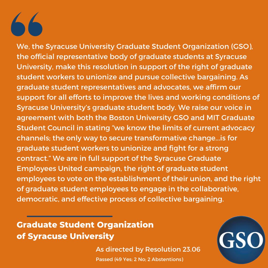 SU_GSO's tweet photo. On Feb. 1st, the GSO passed Resolution 23.06 in support of the effort to establish a graduate student union at Syracuse University. Read our official statement and follow @SyracuseGEU for further information regarding their efforts. The full resolution is available on our website https://t.co/1ixfDZsAWM