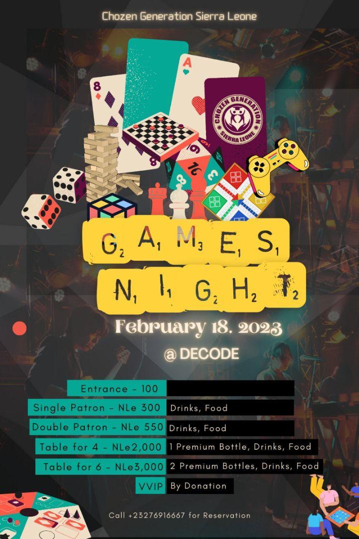 <a href="/cgsl_1/">Chozen Generation Sierra Leone</a> Games Night. February 18th. DON’T MISS THIS OPPORTUNITY TO CONNECT WITH SOME OF THE FINEST YOUNG BRAINS IN FREETOWN.