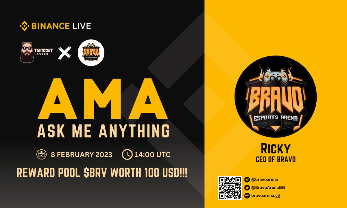 We will be holding an AMA with

Bravo Esports Arena will hold an Live AMA at Binance Live Tomket Community 
AMA Timing : 8 Feb || 14.00 UTC
Reward : 
BRV worth of 100$

t.me/tomketloversre…

#AMA #BinanceLive