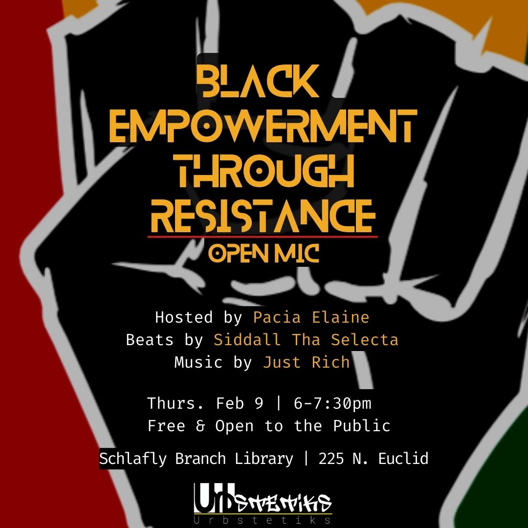 Another reason to go to the library...this Thursday at Schlafly Branch in CWE

#BlackHistoryMonth
#BlackArts
#SLPL
#STL
#CWE
#Poetry
#Music