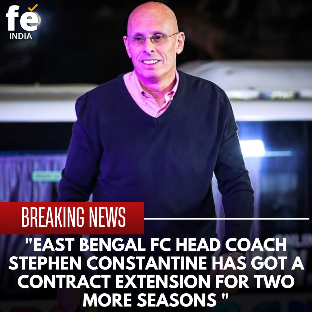 #StephenConstantine extended his contract with #EastBengalFC for two more years.

#JoyEastBengal #HeroISL #আমাগোমশাল #IndianFootball #ISL #LetsFootball