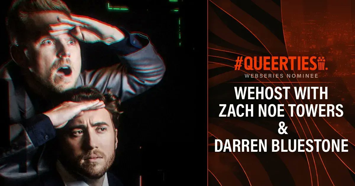 Queerty's tweet photo. We've passed ONE MILLION VOTES at the #Queerties! Congrats to #WeHost #DarrenBluestone @ZachNoeTowers, nominee for WEB SERIES. Vote for all your #LGBTQ+ faves once a day until voting closes on February 21st! 🏳️🌈🏆🍿 https://t.co/PIL1mA1IQt https://t.co/GMB3L6cc93