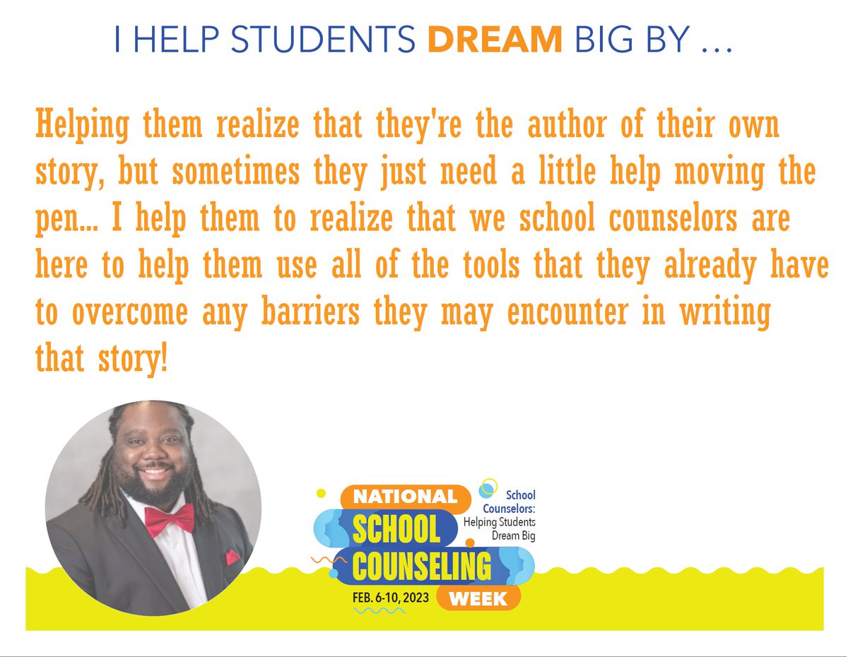 Day #1 of #NSCW23. As a School Counselor we are here to help student's dream big! #HereForTheKids
