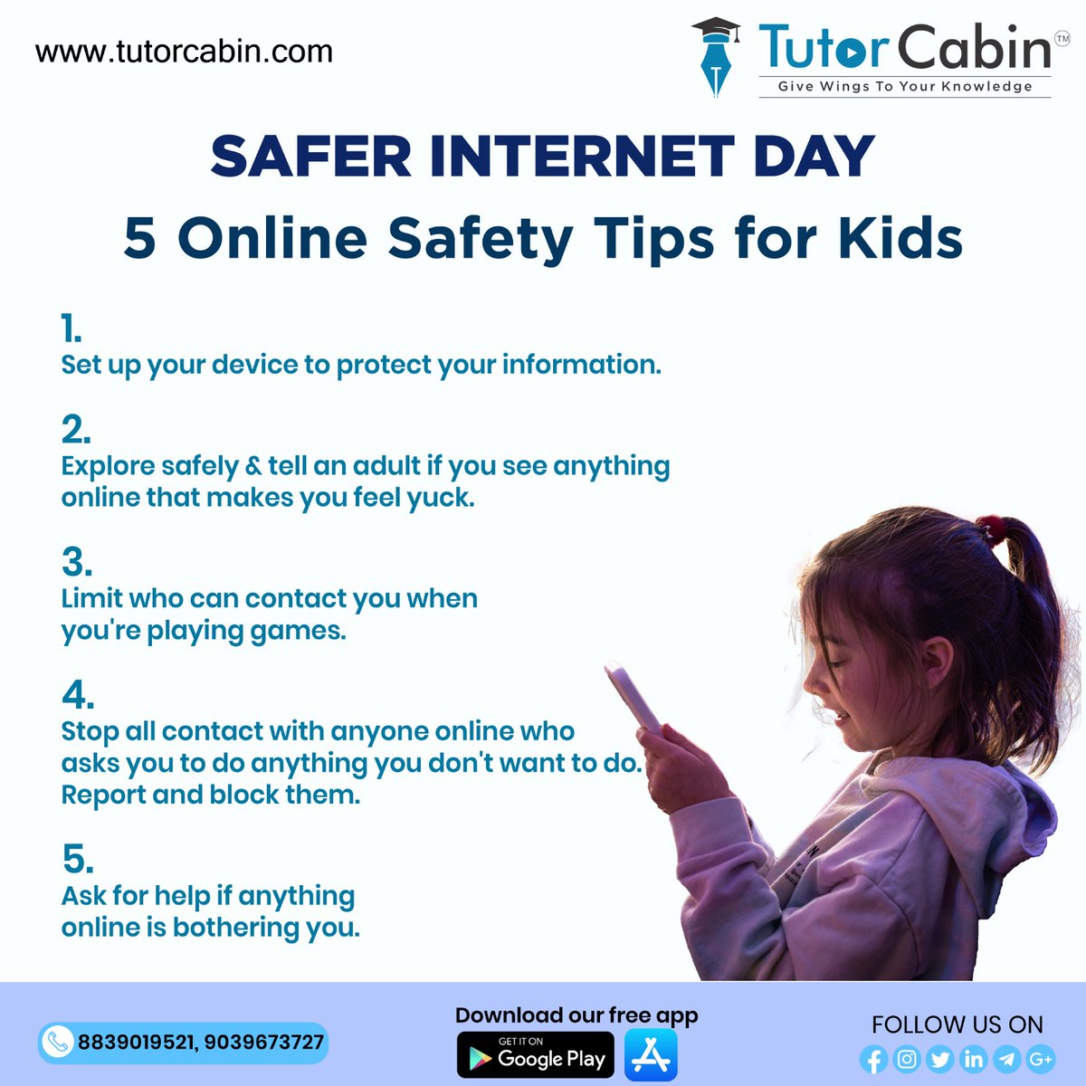 On this Safer Internet Day ensure your child is safe while using phone and surfing internet. 

Grab TutorCabin course: bit.ly/m/TutorCabin

#SaferInternetDay #Tutorcabin #courses #internetsafety #internetaddiction #mobileadfiction #coursesforchildren #onlineclasses