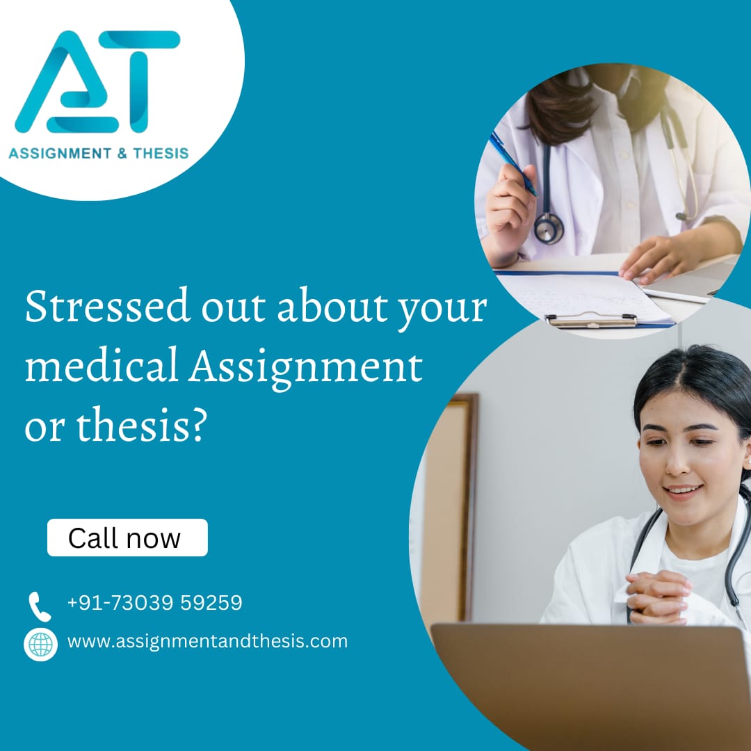assignmentandt1's tweet image. Stressed out about your medical assignment or thesis? Let us take the burden off your shouldered!
Call Today: +91-7303959259
#MedStudent #MedicalAssignments #ThesisHelp #MedSchool #assignmentandthesis