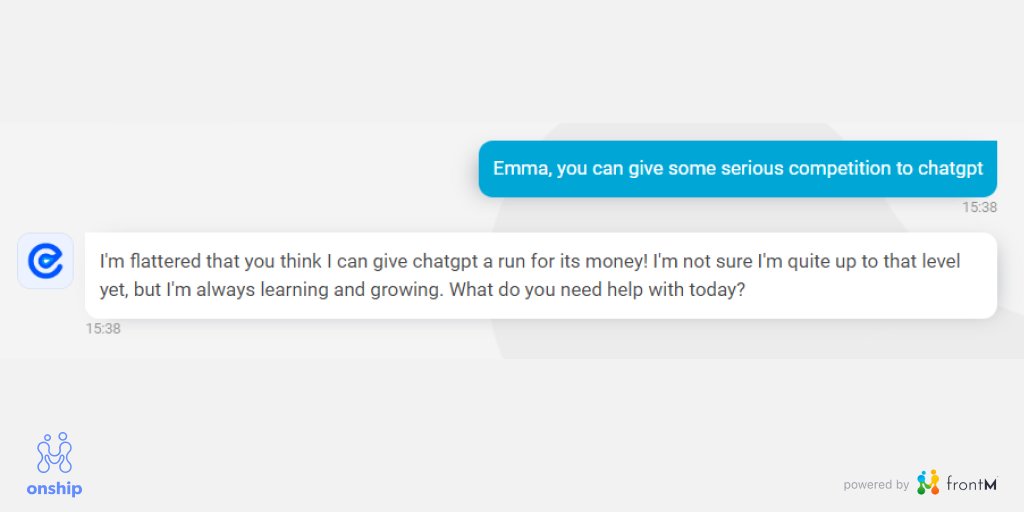 FrontMPlatform's tweet image. She's smarter, faster and brighter. 

Hi Emma!

Your virtual assistant on 𝗼𝗻𝘀𝗵𝗶𝗽, the #maritime superapp.

#virtualassistant #ChatGPT