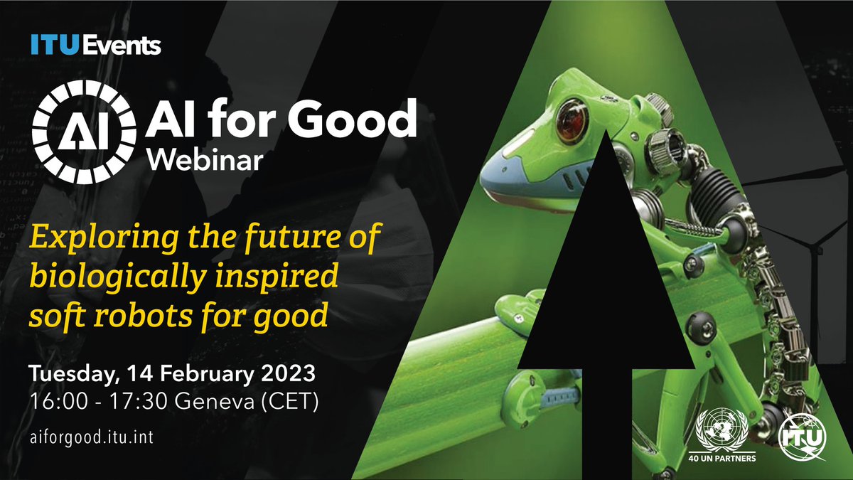 🤖🐙 Explore the future of biologically-inspired #softrobots and their main applications for #socialgood

📅 Tuesday, 14 February, 16:00 CET

🌐 Register here: aiforgood.itu.int/event/explorin…

@BarbaraMazzolai Cecilia Laschi @katzschmann @MatteoCianchet1 Hannah Stuart

@ITU @ITUstandards