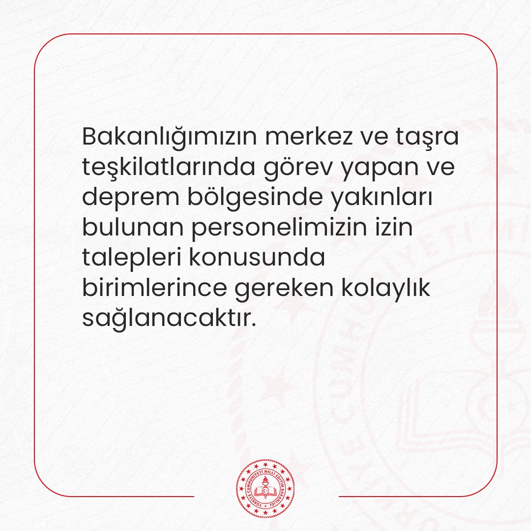 📢 Bakanlığımız Merkez ve Taşra Teşkilatlarında Görev Yapan ve Deprem Bölgesinde Yakınları Bulunan Personelimizin İzin Taleplerine İlişkin Açıklama
