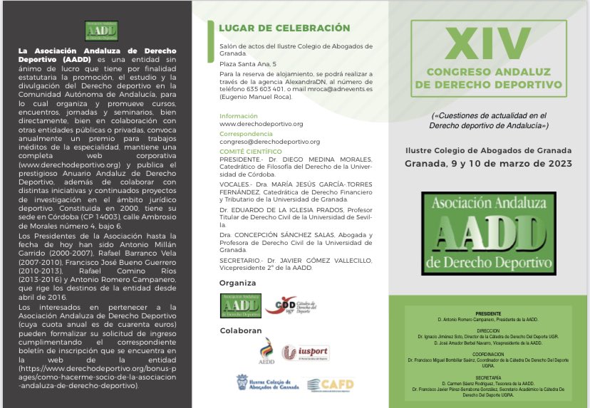 Los próximos 9 y 10 de marzo celebraremos en Granada nuestro #XIVCongresoAADD, bajo el título “Cuestiones de actualidad en el
Derecho deportivo de Andalucía”. Está abierto el plazo de inscripción, gratuita para nuestros socios, y para presentación de comunicaciones. Os esperamos.