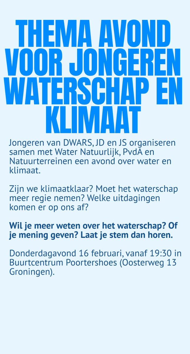 Donderdag 16 februari is er een thema avond voor jongeren over water en klimaat. Deze vindt plaats om 19:30 in het Poortershoes (Oosterweg 13 te Groningen).