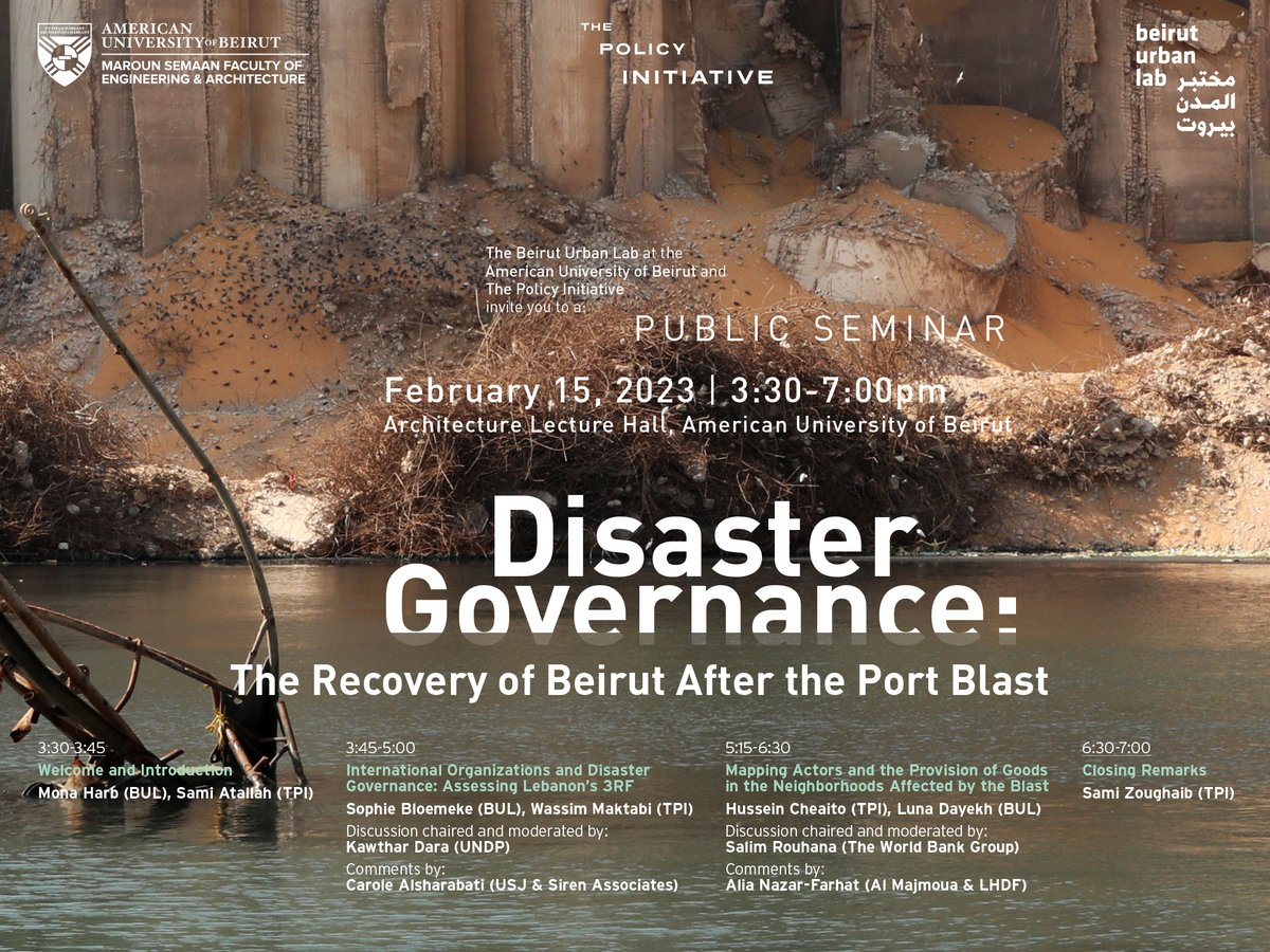 BeirutUrbanLab's tweet photo. 📢"Disaster Governance" public seminar has been *POSTPONED* till next Wednesday, Feb 15

📍Architecture Lecture Hall, @AUB_Lebanon 

This event will be live-streamed on AUB's Youtube channel

Looking forward to seeing you all! https://t.co/SWzP9wBNLR