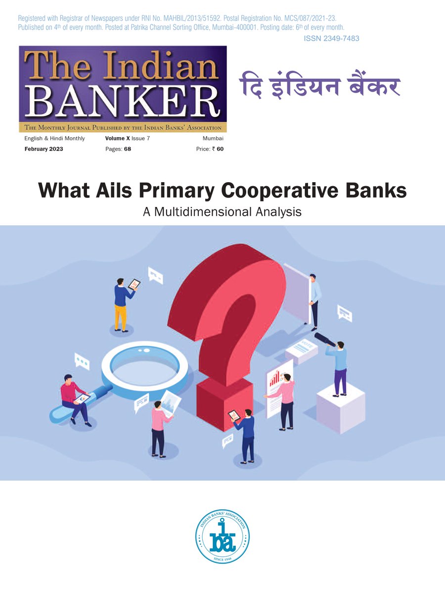 IBA releases February 2023 Edition of Monthly Journal ‘The Indian Banker’ on theme ‘What Ails Primary Cooperative Banks – A Multidimensional Analysis’. Click to subscribe theindianbanker.co.in #IBA #TheIndianBanker @PIB_India #DFS