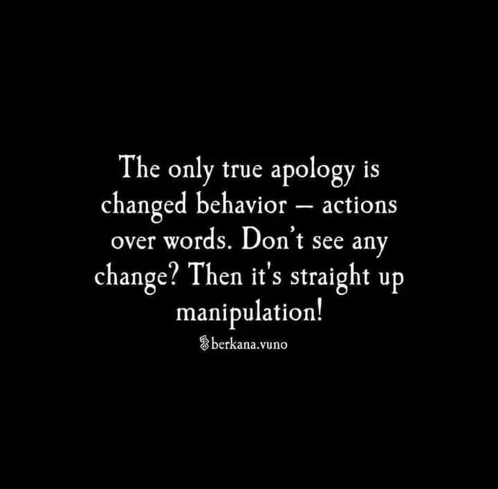 An apology without changed behaviour is worthless.  

24/7 confidential Helpline  0818 42 42 44
We're here to listen, believe & support you 💜

#emptyapologies #falsepromises #futurefaking #talkischeap #cycleofabuse #abuseisachoice #domesticabuse #domesticviolence #datingabuse
