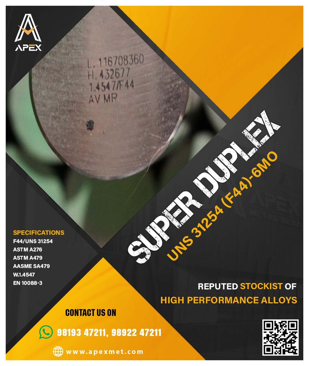 apexmetalindia's tweet photo. Super Duplex UNS 31254 (F44)-6MO
Reputed Leading Stockist Since 2001
Visit Us:- https://t.co/cUZbkSSKJX
Contact us onπ:- 9136007211
#ApexMetalIndia #Apex #StainlessSteel #NickelAlloys #duplexsteel #SuperDuplexSteel #SpecialAlloys #roundbars #PHGrades #TitaniumAlloys https://t.co/LIiJh6zr1V