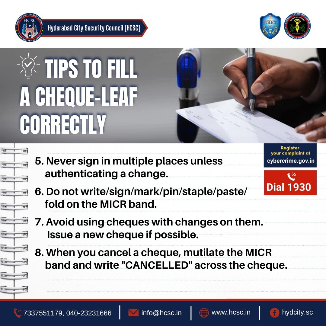 TIPS TO FILL A CHEQUE-LEAF CORRECTLY

#HCSC #HyderabadCitySecurityCouncil
#Hyderabad
@hydcitypolice 

#cheque #financialfrauds #awareness #crimeprevention #bankingtrends #chequeleaf #bank #money #payment #cybersecurity #hyderabadpolice #crimes #frauds #banking