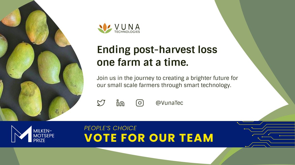 Join us in making our dream a reality and keeping our goal alive.
Vote for VunaTec for the Milken-Motsepe Prize in AgriTech People's Choice bonus prize. bit.ly/3Y0JVM8

#FoodSecurity #agritech #farmsmarter #postharvestloss
#milkenmotsepeprize