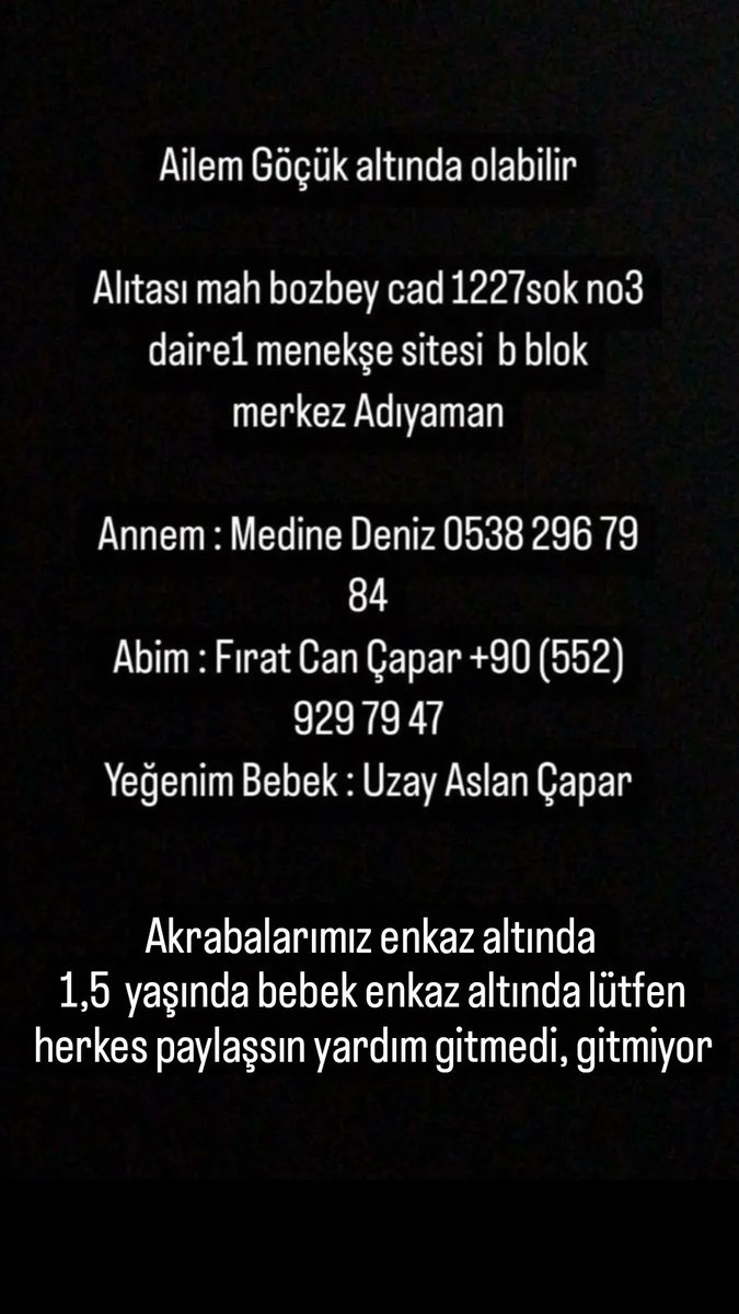 #Yastayız 1,5 yaşında bebek hala enkaz altında ne olur polisleri,askeriyeyi yardıma gönderin canlarımız,ciğerlerimiz hala enkaz altında soğuktan dönecekler