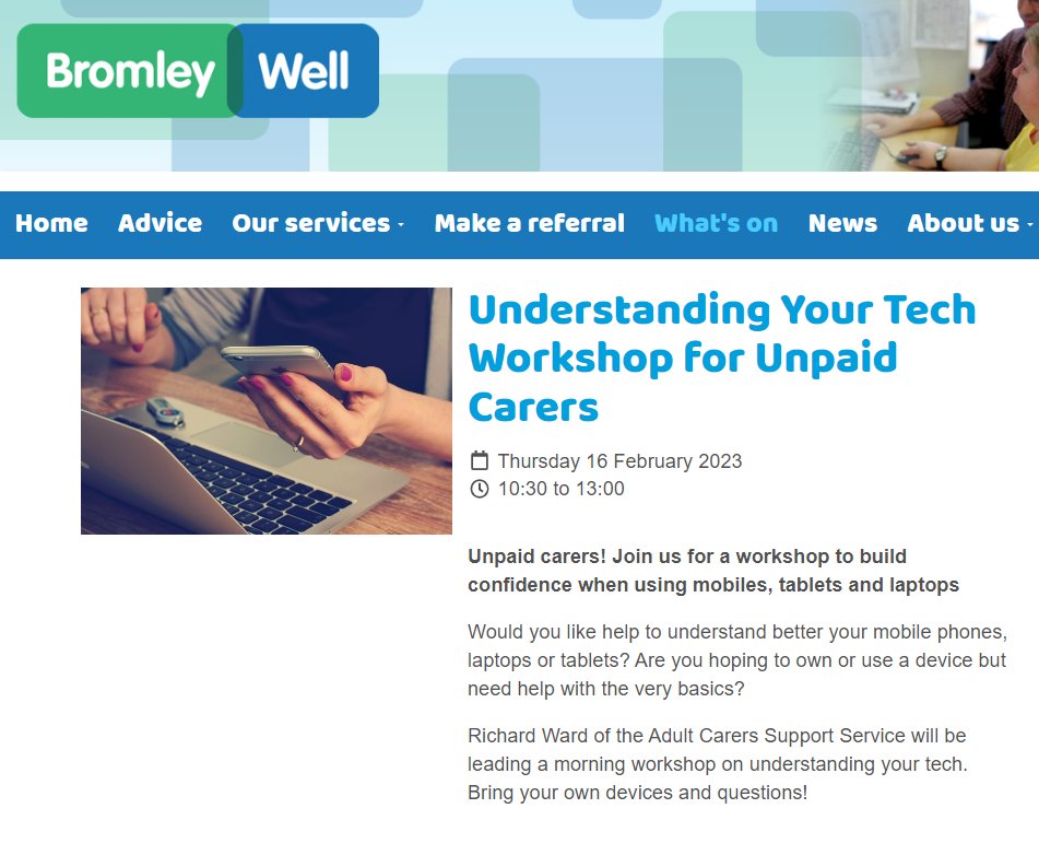 Calling unpaid #carers in #Bromley borough!

Would you like help with your mobile phone, laptop or tablet? Are you hoping to own or use a device but need help with the basics?

Join us for a FREE workshop!

Details &amp; how to book on our website: bromleywell.org.uk/events/item/47…