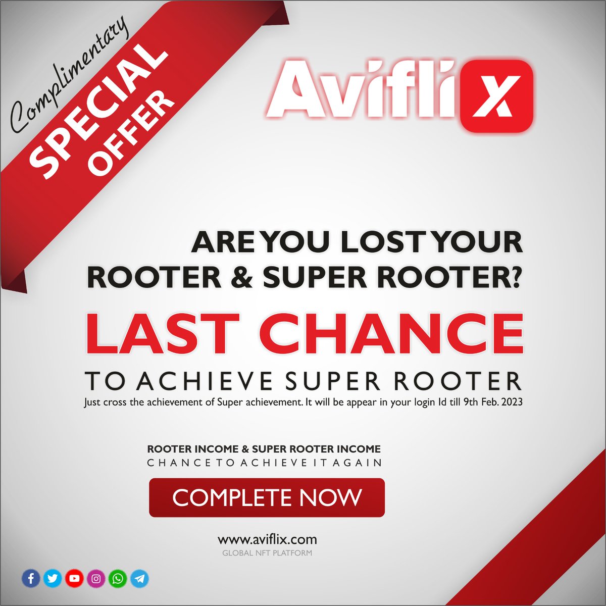 Aviflixofficial's tweet photo. *Complimentary offer* 😍😍

*Aviflix*

_Only for today_

*Lost Rooter Income and Super Rooter?* 
*Last day today to achieve* 🎯

_Just cross the achievement of Rooter &amp; Super Rooter achievement. It will be appear in your login Id till 9th Feb. 2023_ 👍 https://t.co/Ug2cU853bU