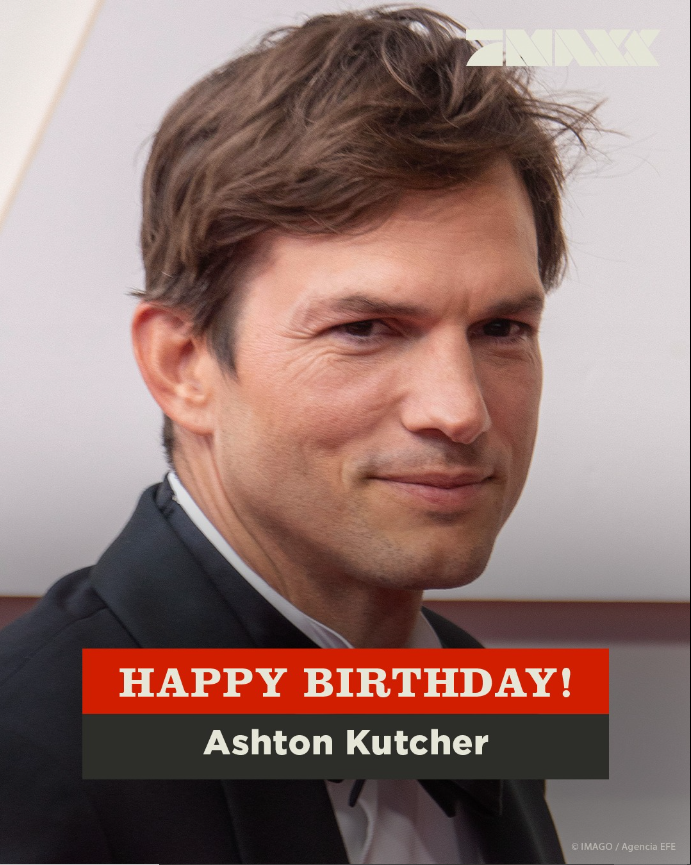 Happy Birthday Ashton Kutcher       