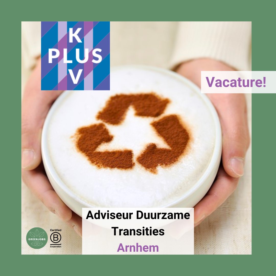 Greenjobs_Int's tweet image. @_KplusV is een ondernemend, innovatief kennisbedrijf met de missie om maatschappelijke impact te maken. Ze zoeken een Adviseur Duurzame Transities! greenjobs.nl/vacature/advis…

#arnhem #kplusv #adviseur #duurzametransities #greenjobs #vacatures #bcorp #duurzaamheid #procesbegeleider
