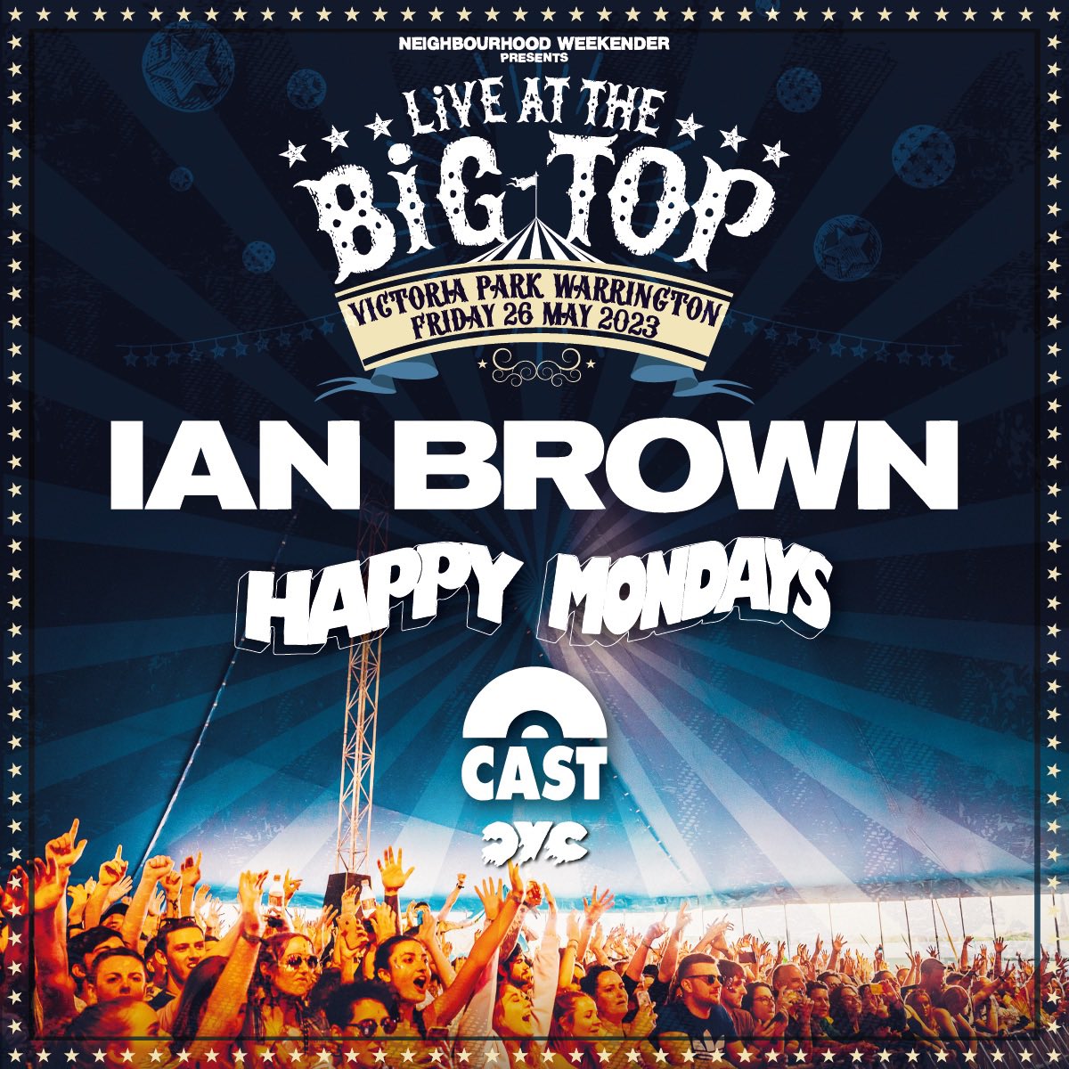 IAN BROWN will be headlining LIVE AT THE BIG TOP on FRIDAY 26th MAY with @Happy_Mondays, @castofficial and @CVCband_ at WARRINGTON VICTORIA PARK as part of @nbhdweekender. Tickets go on-sale this Friday at 9.30AM from tix.to/BIGTOP