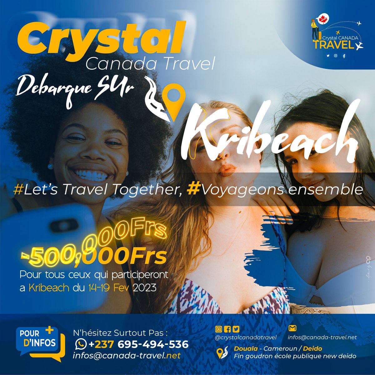 CrystalcanadaT2's tweet photo. 🔵🟡 Crystal Canada 𝐓𝐑𝐀𝐕𝐄𝐋 t'invite au festival #Kribeach qui aura lieux à #Kribi du 14 au 19 février🏝🏖☀️
👉Réductions de -500.000fcca pour tous ceux qui participeront a l’événement Kribeach

👉Qu’est-ce que tu attend pour réserver ton billet❓
☎️https://t.co/QGLNdm4JL8 https://t.co/0InfQ9MEZ7
