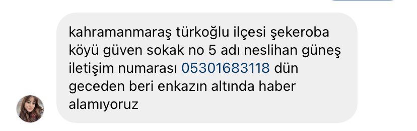 ACİL ‼️

-Neslihan Güneş 

‼️0 530 168 3118

📍şekeroba köyü, güven sokak, no:5
Kahramanmaraş/Türkoğlu